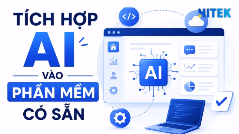 Cách tích hợp AI vào phần mềm có sẵn